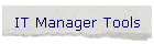 IT Manager Tools